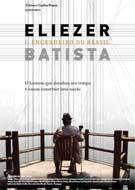 Poster do filme Eliezer Batista - O Engenheiro do Brasil